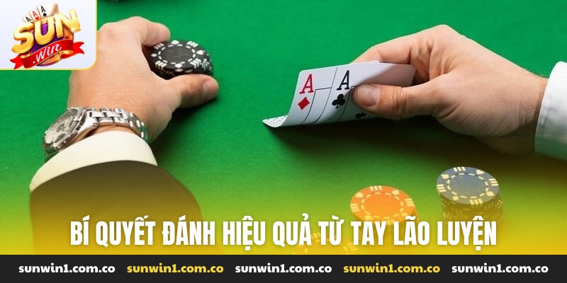 Bí quyết đánh hiệu quả từ tay lão luyện